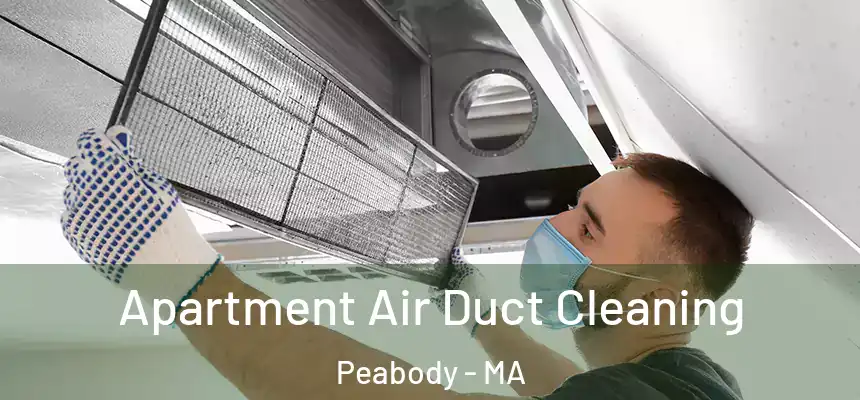  Apartment Air Duct Cleaning Peabody - MA