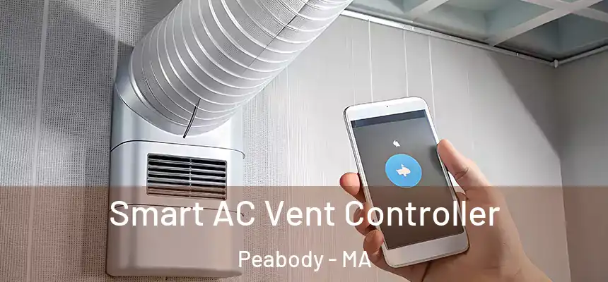 Smart AC Vent Controller Peabody - MA